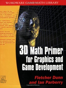 3D Math Primer for Graphics and Game Development